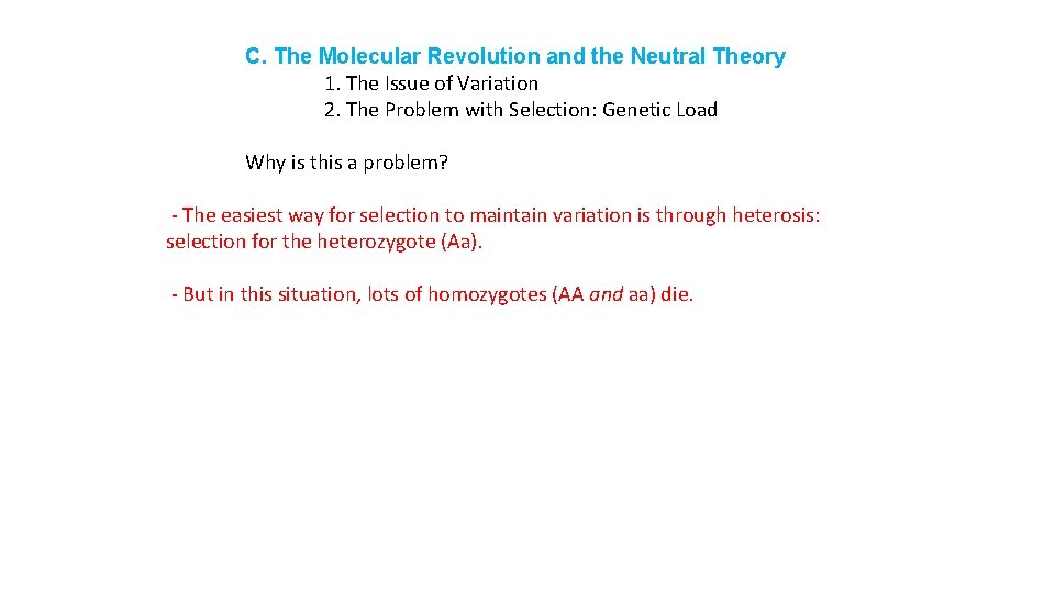 C. The Molecular Revolution and the Neutral Theory 1. The Issue of Variation 2.