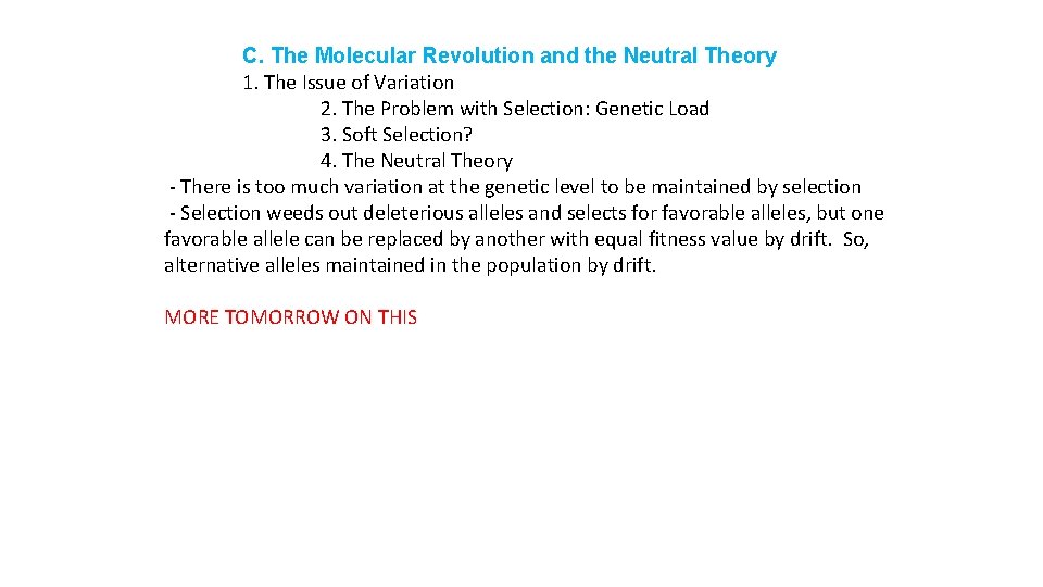 C. The Molecular Revolution and the Neutral Theory 1. The Issue of Variation 2.