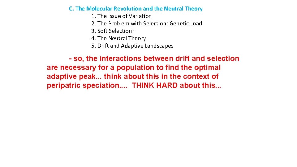 C. The Molecular Revolution and the Neutral Theory 1. The Issue of Variation 2.
