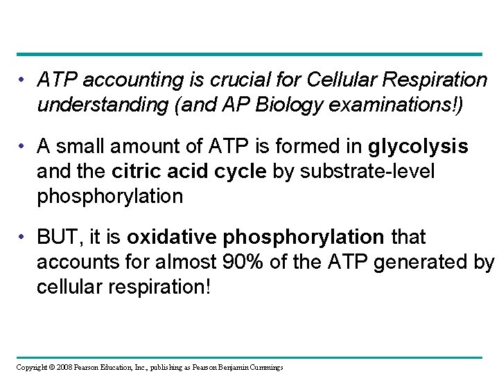  • ATP accounting is crucial for Cellular Respiration understanding (and AP Biology examinations!)