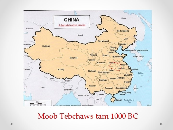 Moob Tebchaws tam 1000 BC Moob Tebchaws tam 1000 BC