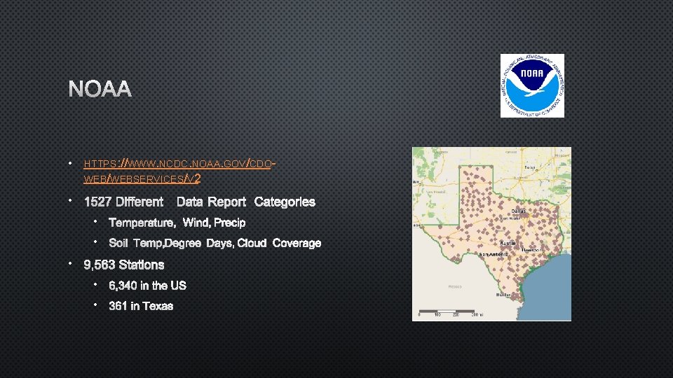 NOAA • HTTPS: //WWW. NCDC. NOAA. GOV/CDOWEB/WEBSERVICES/V 2 • 1527 DIFFERENT DATA REPORT CATEGORIES