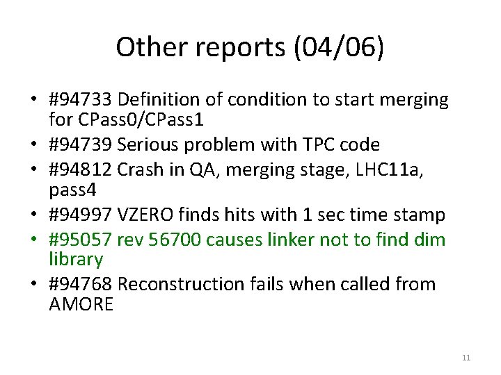 Other reports (04/06) • #94733 Definition of condition to start merging for CPass 0/CPass