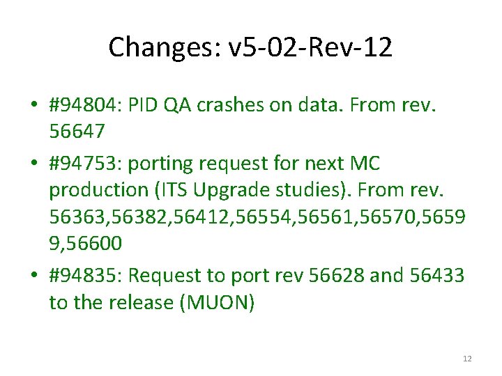 Changes: v 5 -02 -Rev-12 • #94804: PID QA crashes on data. From rev.