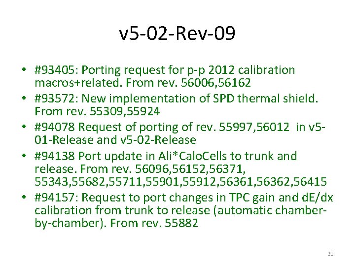 v 5 -02 -Rev-09 • #93405: Porting request for p-p 2012 calibration macros+related. From