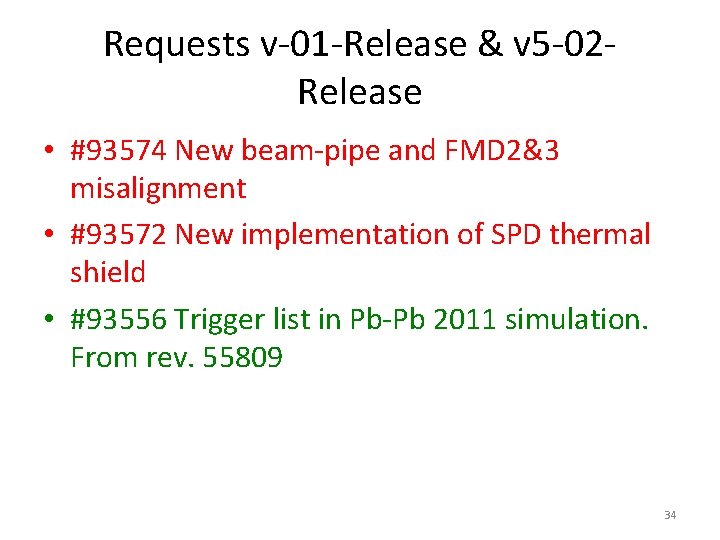Requests v-01 -Release & v 5 -02 Release • #93574 New beam-pipe and FMD