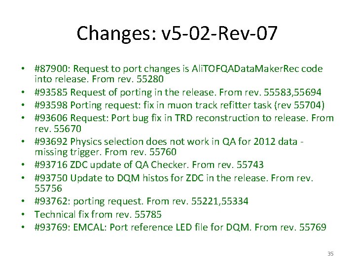 Changes: v 5 -02 -Rev-07 • #87900: Request to port changes is Ali. TOFQAData.