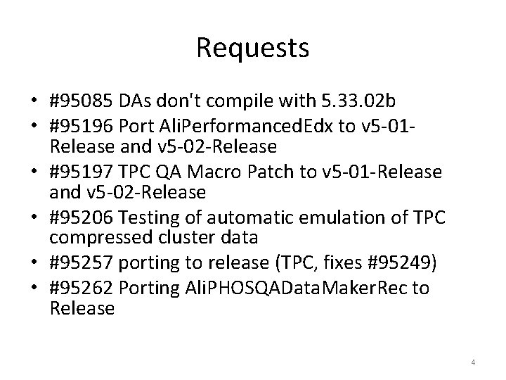 Requests • #95085 DAs don't compile with 5. 33. 02 b • #95196 Port