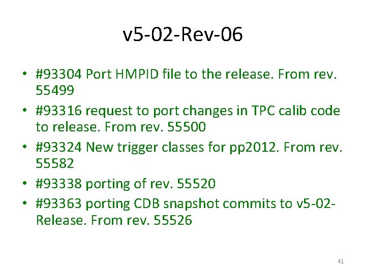 v 5 -02 -Rev-06 • #93304 Port HMPID file to the release. From rev.