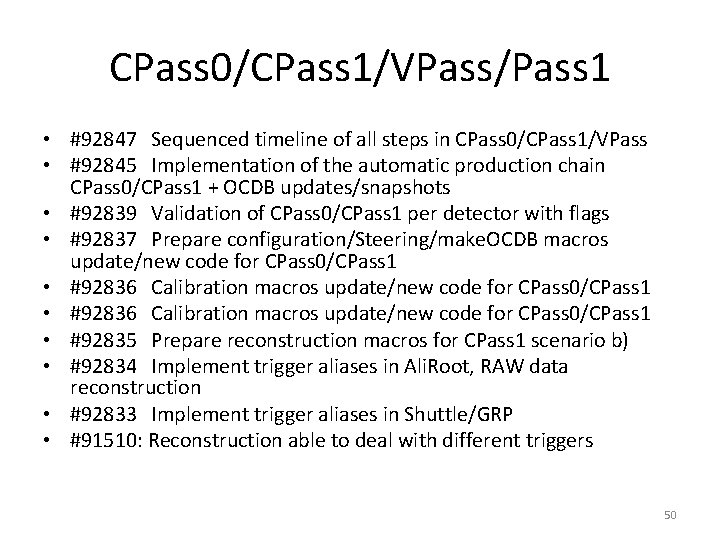 CPass 0/CPass 1/VPass/Pass 1 • #92847 Sequenced timeline of all steps in CPass 0/CPass