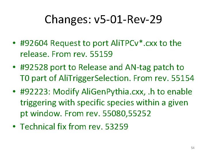 Changes: v 5 -01 -Rev-29 • #92604 Request to port Ali. TPCv*. cxx to
