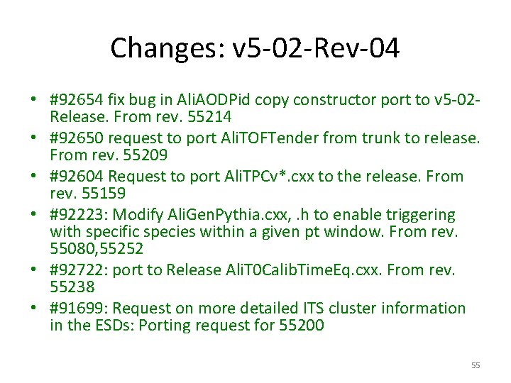 Changes: v 5 -02 -Rev-04 • #92654 fix bug in Ali. AODPid copy constructor