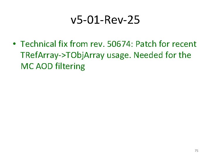 v 5 -01 -Rev-25 • Technical fix from rev. 50674: Patch for recent TRef.