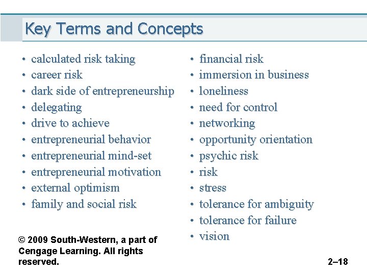 Key Terms and Concepts • calculated risk taking • career risk • financial risk