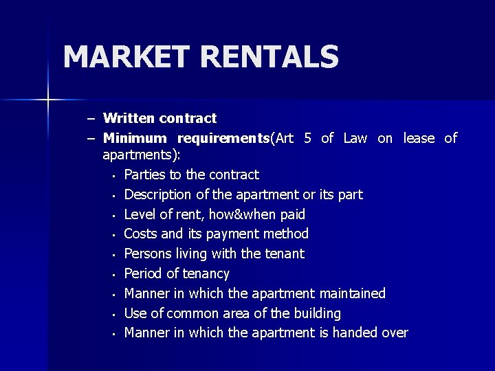 MARKET RENTALS – Written contract – Minimum requirements(Art 5 of Law on lease of