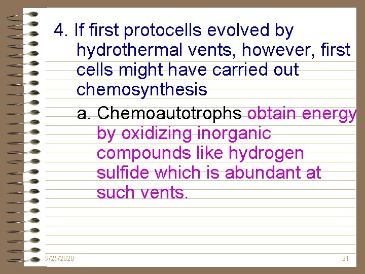 4. If first protocells evolved by hydrothermal vents, however, first cells might have carried 4. If first protocells evolved by hydrothermal vents, however, first cells might have carried