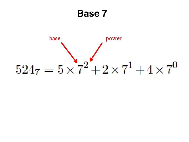 Base 7 base power Base 7 base power