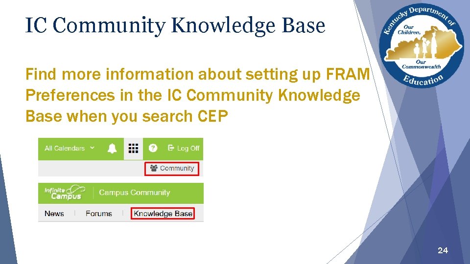 IC Community Knowledge Base Find more information about setting up FRAM Preferences in the
