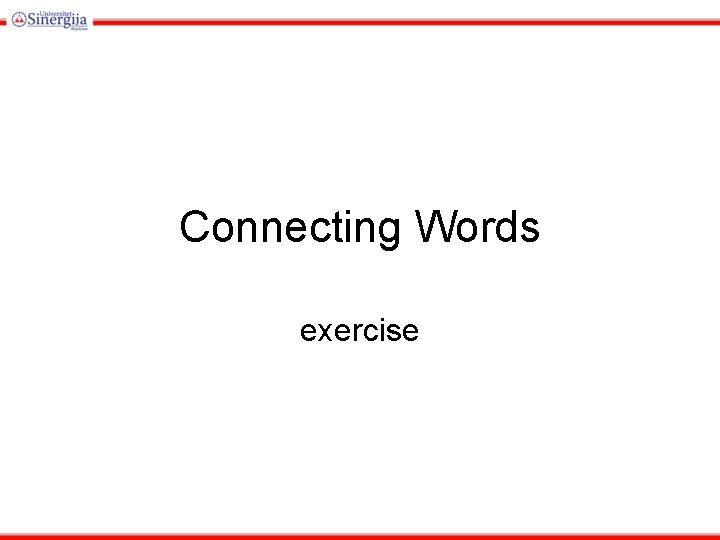 Connecting Words exercise 