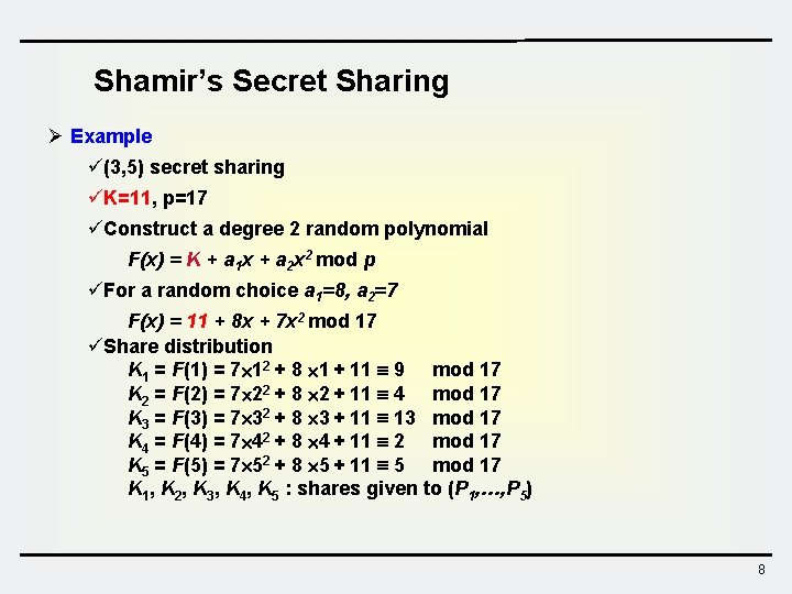 Lect 19 Secret Sharing and Threshold Cryptography 1