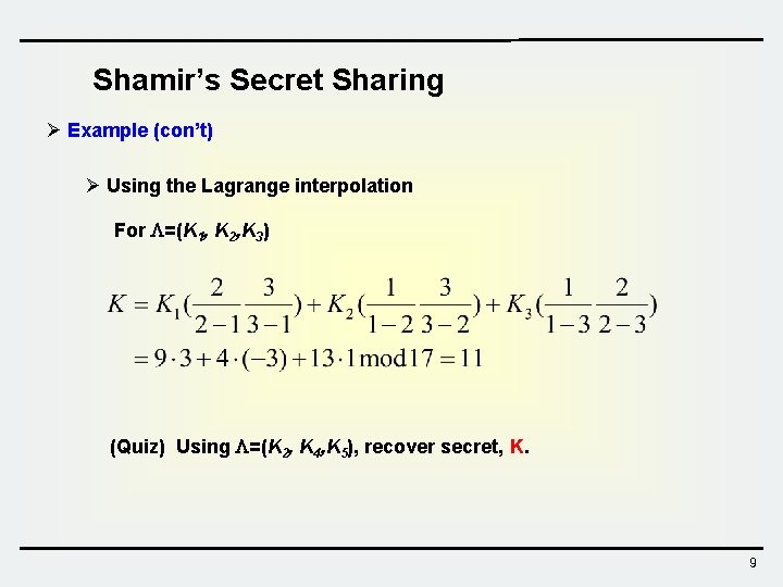 Lect 19 Secret Sharing and Threshold Cryptography 1