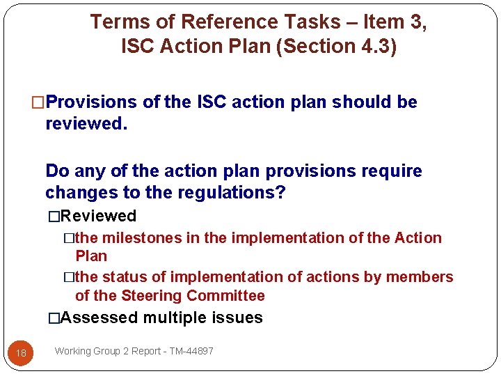 Terms of Reference Tasks – Item 3, ISC Action Plan (Section 4. 3) �Provisions