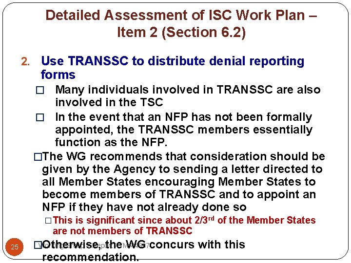 Detailed Assessment of ISC Work Plan – Item 2 (Section 6. 2) 2. Use
