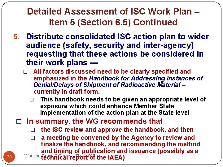 Detailed Assessment of ISC Work Plan – Item 5 (Section 6. 5) Continued 5.