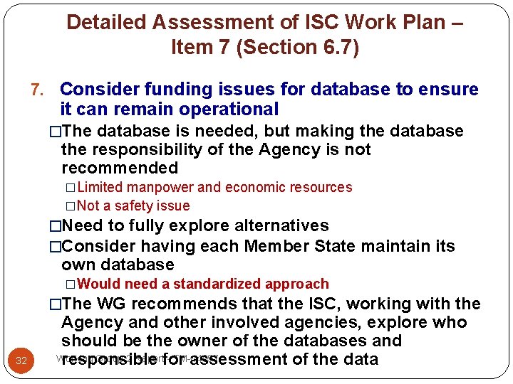 Detailed Assessment of ISC Work Plan – Item 7 (Section 6. 7) 7. Consider