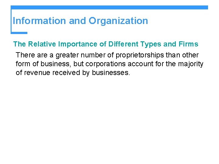 Information and Organization The Relative Importance of Different Types and Firms There a greater Information and Organization The Relative Importance of Different Types and Firms There a greater