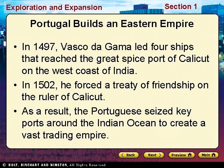 Exploration and Expansion Section 1 Portugal Builds an Eastern Empire • In 1497, Vasco