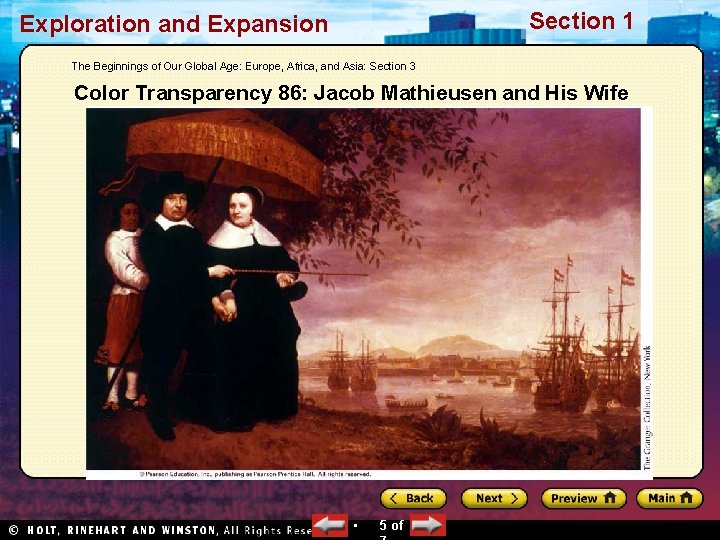 Section 1 Exploration and Expansion The Beginnings of Our Global Age: Europe, Africa, and