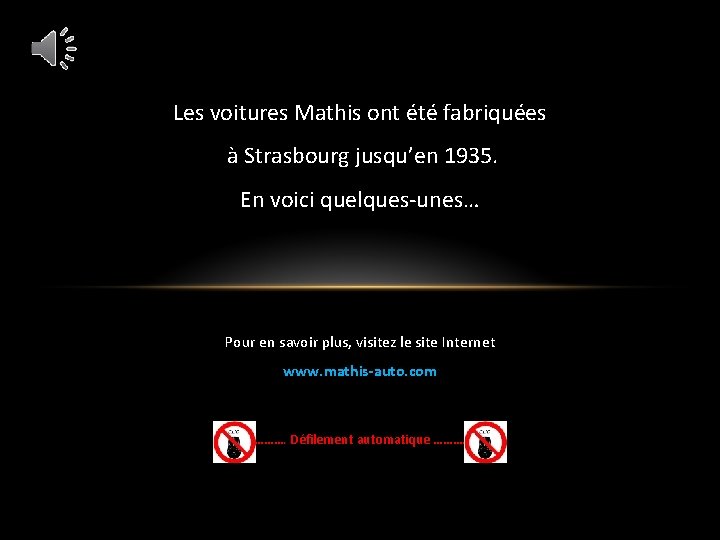 Les voitures Mathis ont été fabriquées à Strasbourg jusqu’en 1935. En voici quelques-unes… Pour