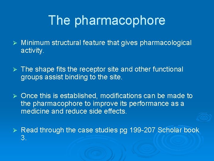 The pharmacophore Ø Minimum structural feature that gives pharmacological activity. Ø The shape fits