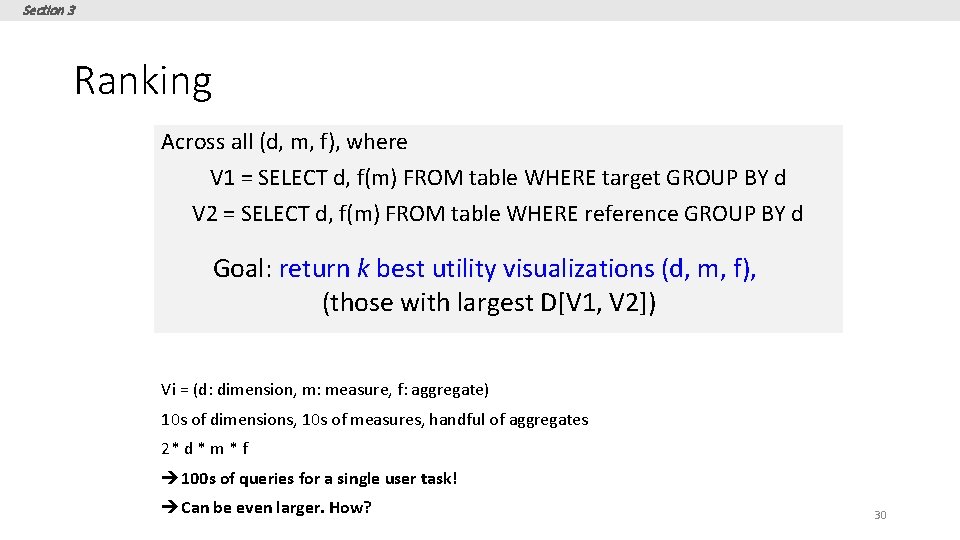 Section 3 Ranking Across all (d, m, f), where V 1 = SELECT d,