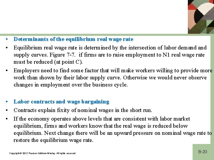  • Determinants of the equilibrium real wage rate • Equilibrium real wage rate