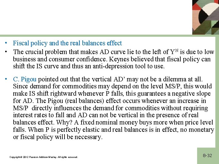  • Fiscal policy and the real balances effect • The crucial problem that