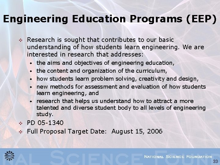 Engineering Education Programs (EEP) v Research is sought that contributes to our basic understanding
