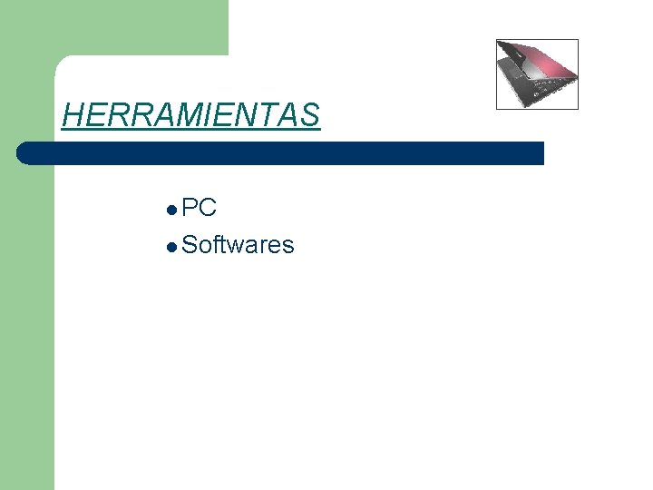 HERRAMIENTAS l PC l Softwares 