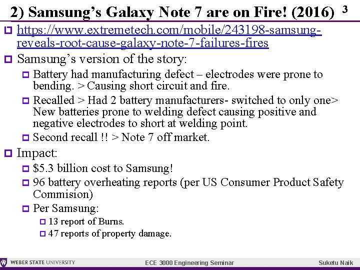3 2 0 1 p 6 2) Samsung’s Galaxy Note 7 are on Fire!