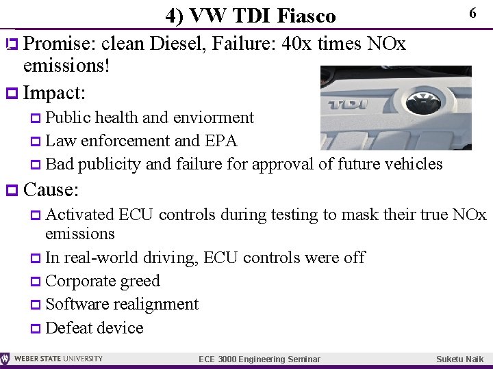 6 2 0 1 p 6 4) VW TDI Fiasco 6 Promise: clean Diesel,