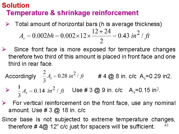 Solution Temperature & shrinkage reinforcement Ø Total amount of horizontal bars (h is average