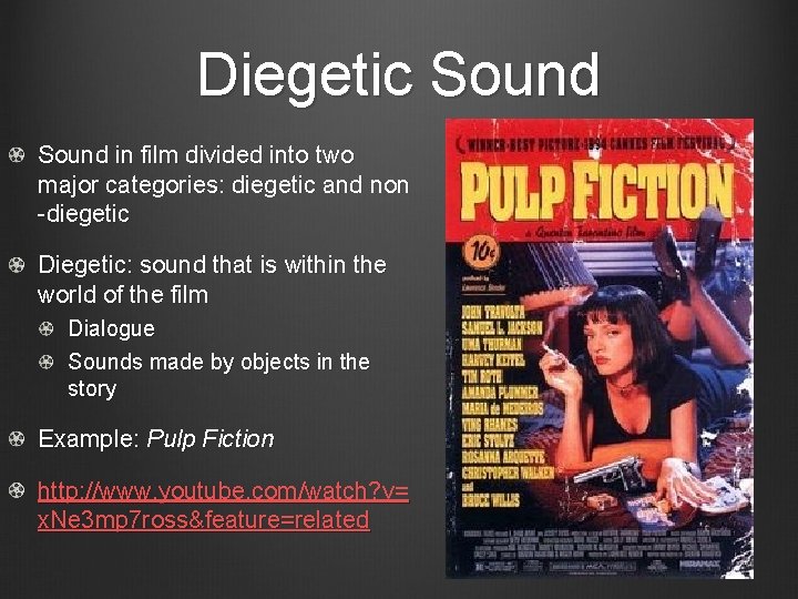 Diegetic Sound in film divided into two major categories: diegetic and non -diegetic Diegetic: Diegetic Sound in film divided into two major categories: diegetic and non -diegetic Diegetic:
