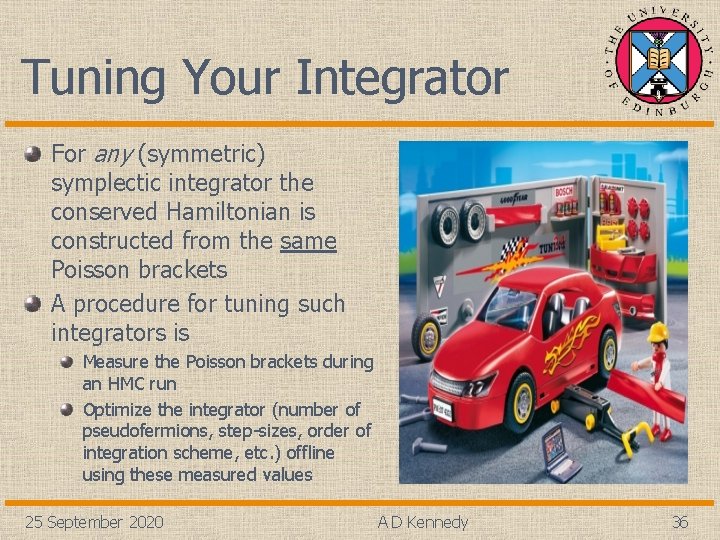 Tuning Your Integrator For any (symmetric) symplectic integrator the conserved Hamiltonian is constructed from