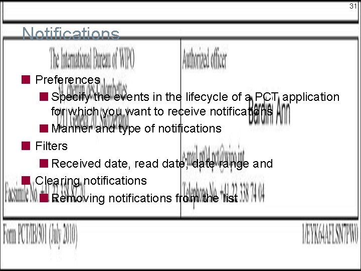 31 Notifications Preferences Specify the events in the lifecycle of a PCT application for 31 Notifications Preferences Specify the events in the lifecycle of a PCT application for