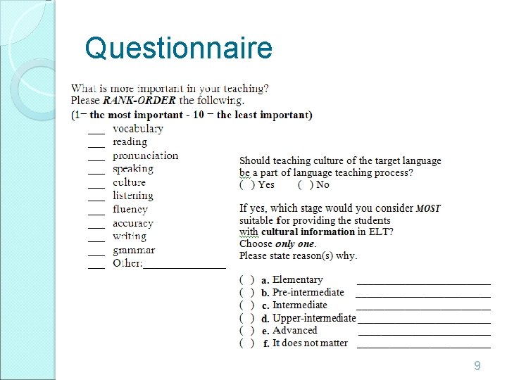 Questionnaire 9 Questionnaire 9