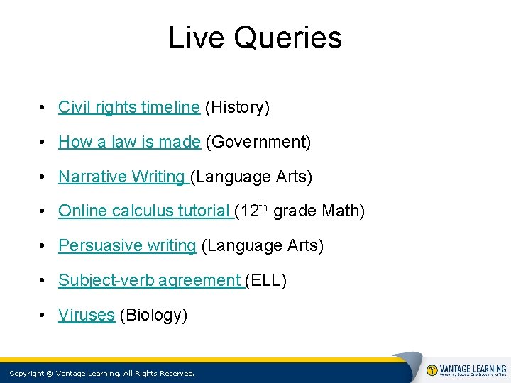 Live Queries • Civil rights timeline (History) • How a law is made (Government)