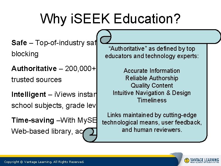 Why i. SEEK Education? Safe – Top-of-industry safe search technologies and site “Authoritative” as