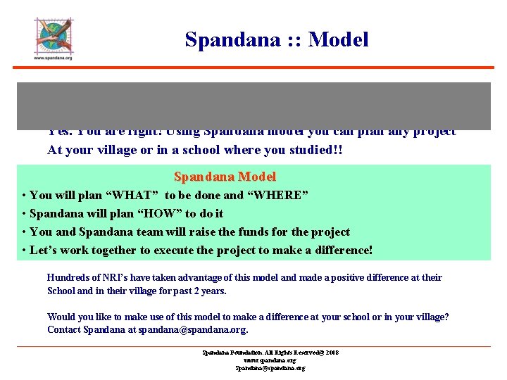 Spandana : : Model • Your School … Your Village … Our Foundation!!! Yes.