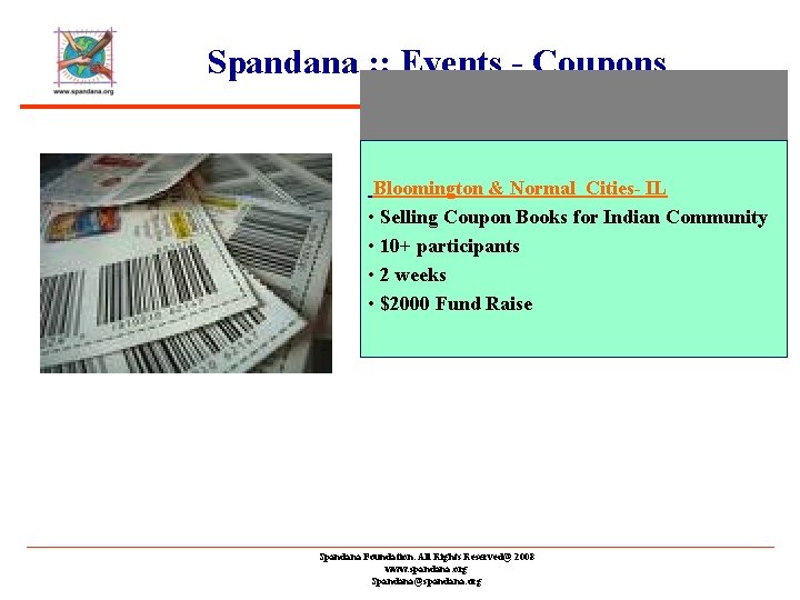 Spandana : : Events - Coupons Bloomington & Normal Cities- IL • Selling Coupon